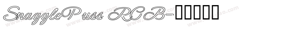 SnagglePuss ROB字体转换
